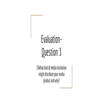 Evaluation  question 3