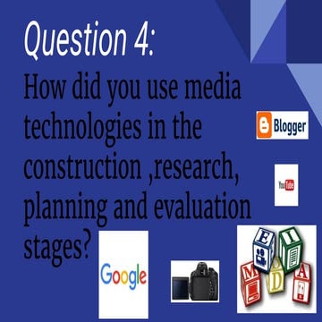 Evaluation  Question 4 A2 Media