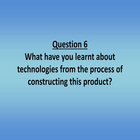 Evaluation - Question 6 (Slideshare)