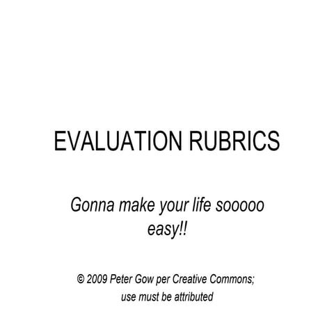 Evaluation Rubrics