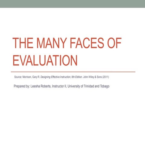 Evaluation   the many faces