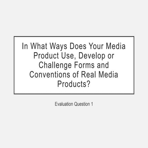 Evaluation: Question 1