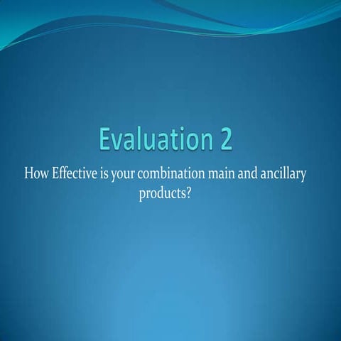 Evaluation 2 | PPTX