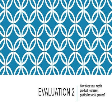 Media Evaluation 2