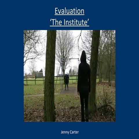 Evaluation