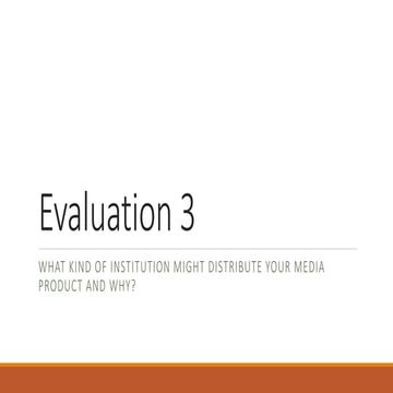 Evaluation 3*