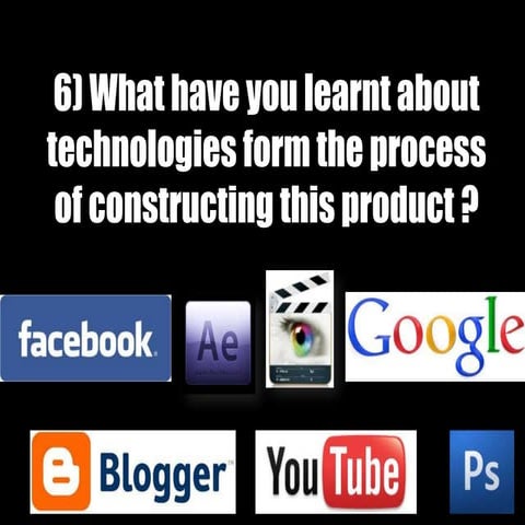 Evaluation Question 6