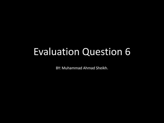 Evaluation 6