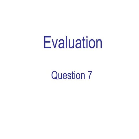 Evaluation 7