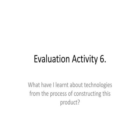Evaluation Activity 6