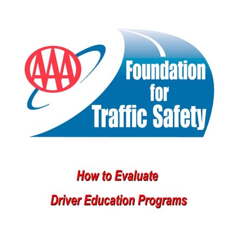 Evaluation And Futureof Driver Ed | PPT