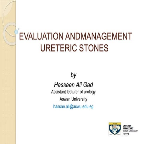 Evaluation and management of ureteric stones