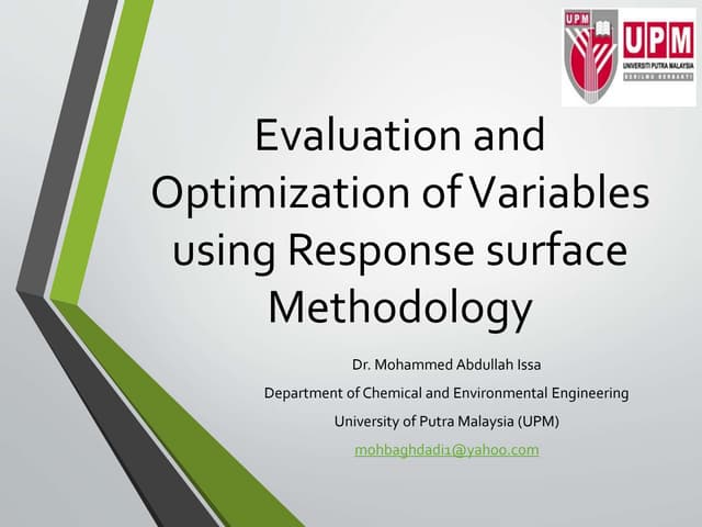Evaluation and optimization of variables using response surface methodology