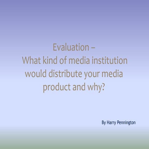 Evaluation Distribution