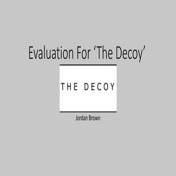 Evaluation for ‘the decoy’