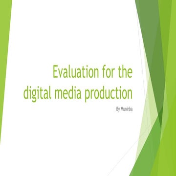 Evaluation for the digital media production