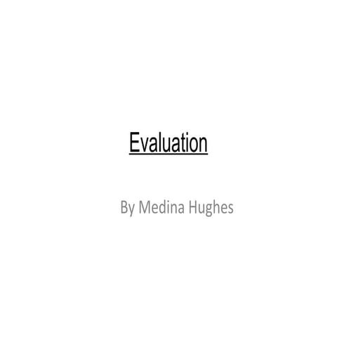 Evaluation medina