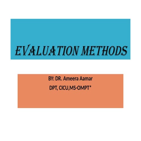 evaluation methods IN PHYSIOTHERAPY.pptx