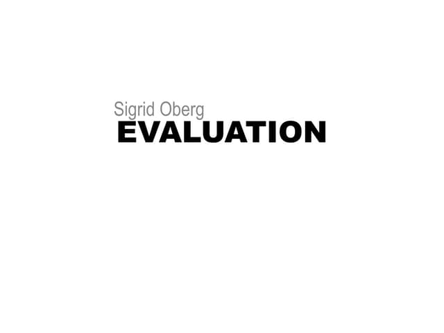 Evaluation