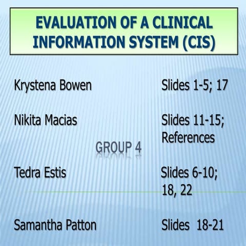Evaluation of a clinical information system (cis)