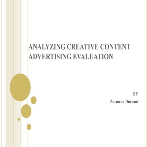 Evaluation of advertising. analyzing the creative content of advertising