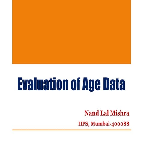 Evaluation of Age Data