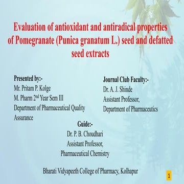 Evaluation of antioxidant and antiradical properties of pomegranate (punica g...