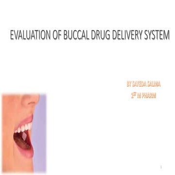 Evaluation of buccal drug delivery system