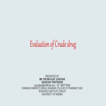 Evaluation of crude drug microscopic evaluation