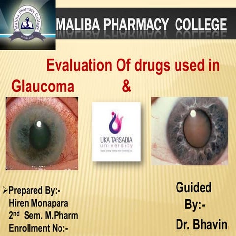 Evaluation of drugs acting on glaucoma & cataract by hiren