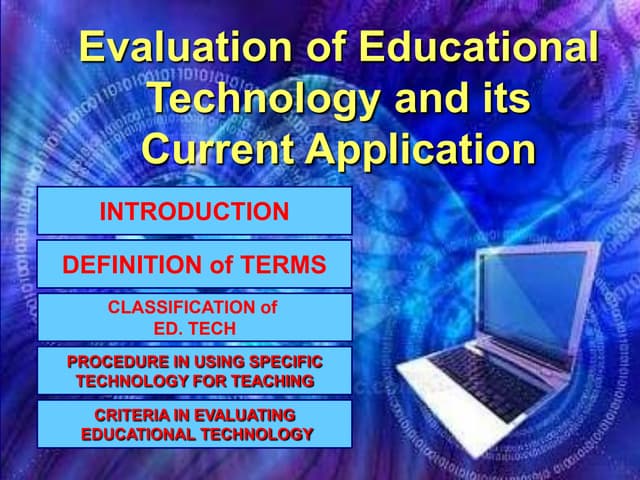 Evaluation of educational technology and its current application
