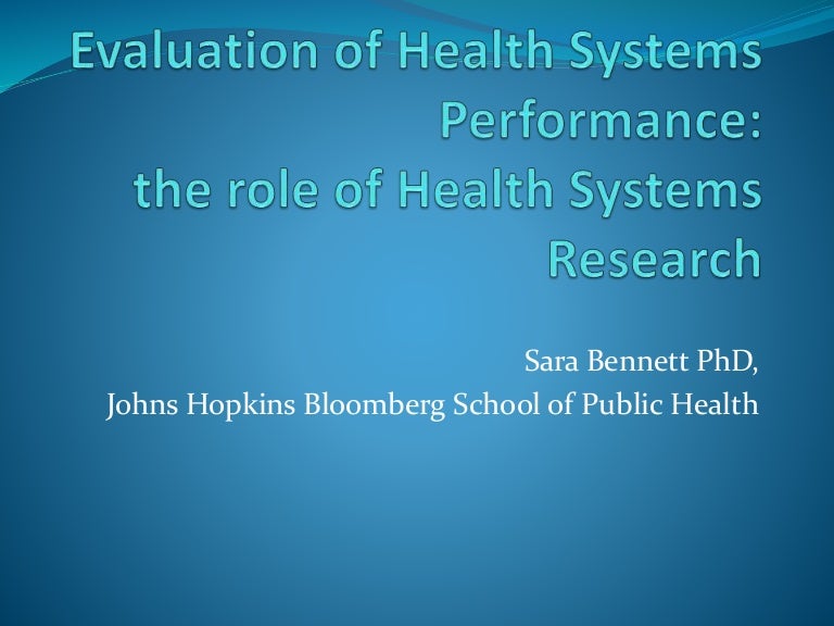 Evaluation of health systems performance the role of Health Systems