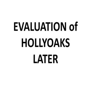 Evaluation of hollyoaks later trailer