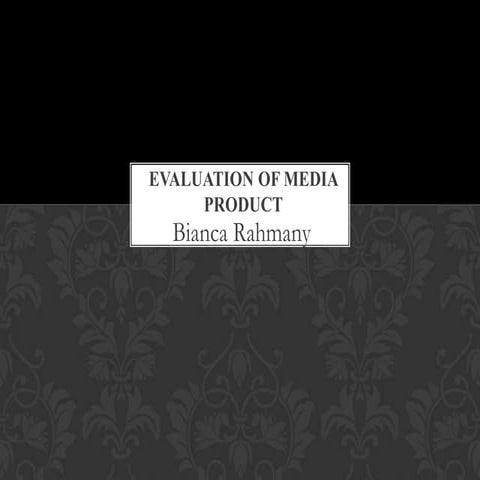 Evaluation of media product