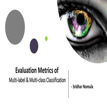 Evaluation of multilabel multi class classification | PPTX | Technology ...
