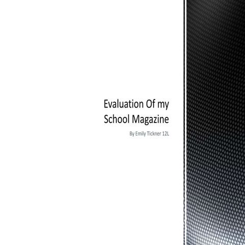 Evaluation of my School Magazine