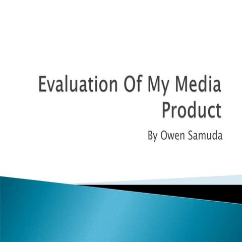 Evaluation of my media productfin