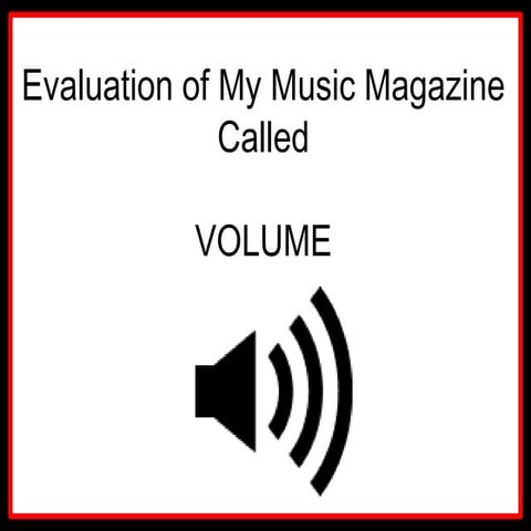 Evaluation of My Music Magazine