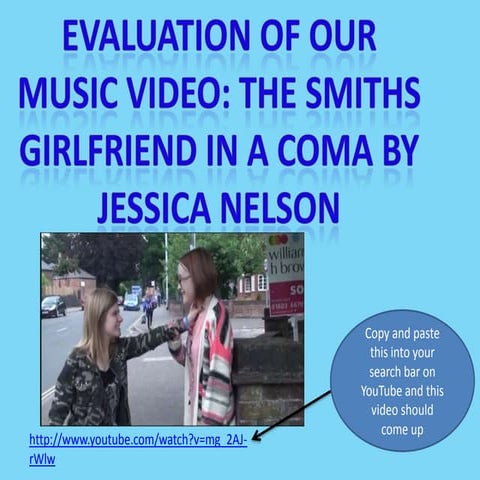 Evaluation of our music video for Girlfriend in a coma by the Smiths