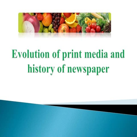 Evaluation of print media and newspaper