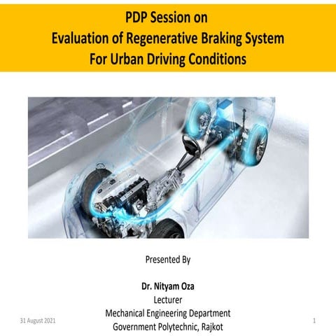 Evaluation of regenerative braking for urban driving conditions.pptx