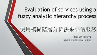 Evaluation of services using a fuzzy analytic hierarchy process