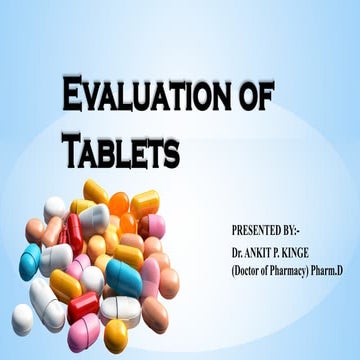 Evaluation_Of_Tablet_Ankit P. Kinge.pptx