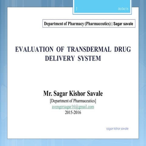 Evaluation of transdermal drug delivery system