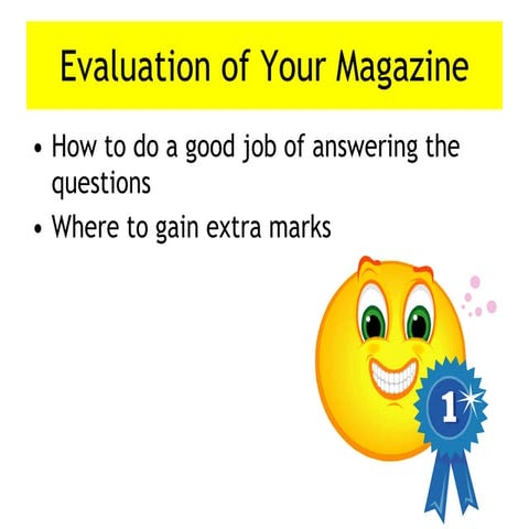 Evaluation of your magazine