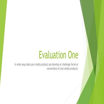Evaluation One