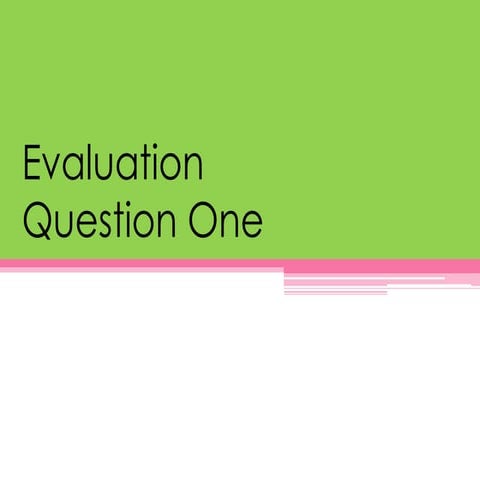 Evaluation one second powerpoint