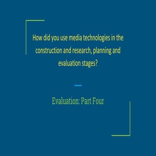 Evaluation: Part Four (Media A2 Mus...