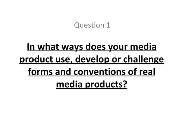 Evaluation Question 1