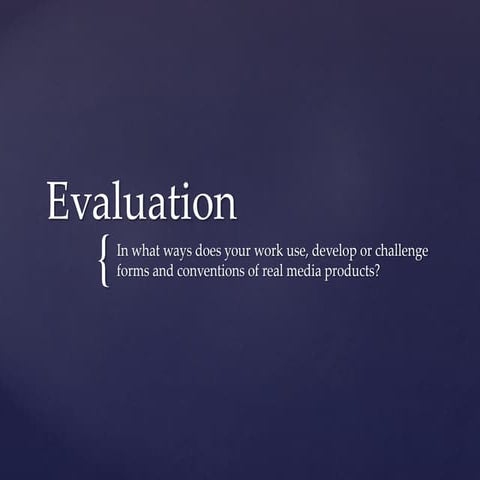 Evaluation Q1 Revisited